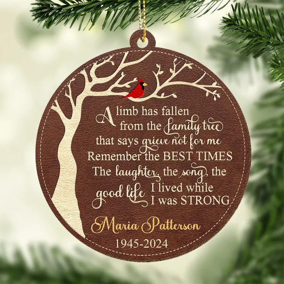 A Limb Has Fallen - Memorial Personalized Custom Leather Ornament - Sympathy Gift, Christmas Gift For Family Members