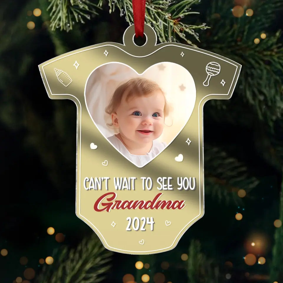 Custom Photo Can't Wait To See You - Family Personalized Custom Mirrored Acrylic Ornament - Christmas Gift For Baby Kids, Newborn Baby