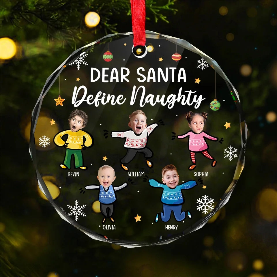 Custom Photo Dear Santa Define Naughty - Family Personalized Custom Circle Glass Ornament - Christmas Gift For Grandkids