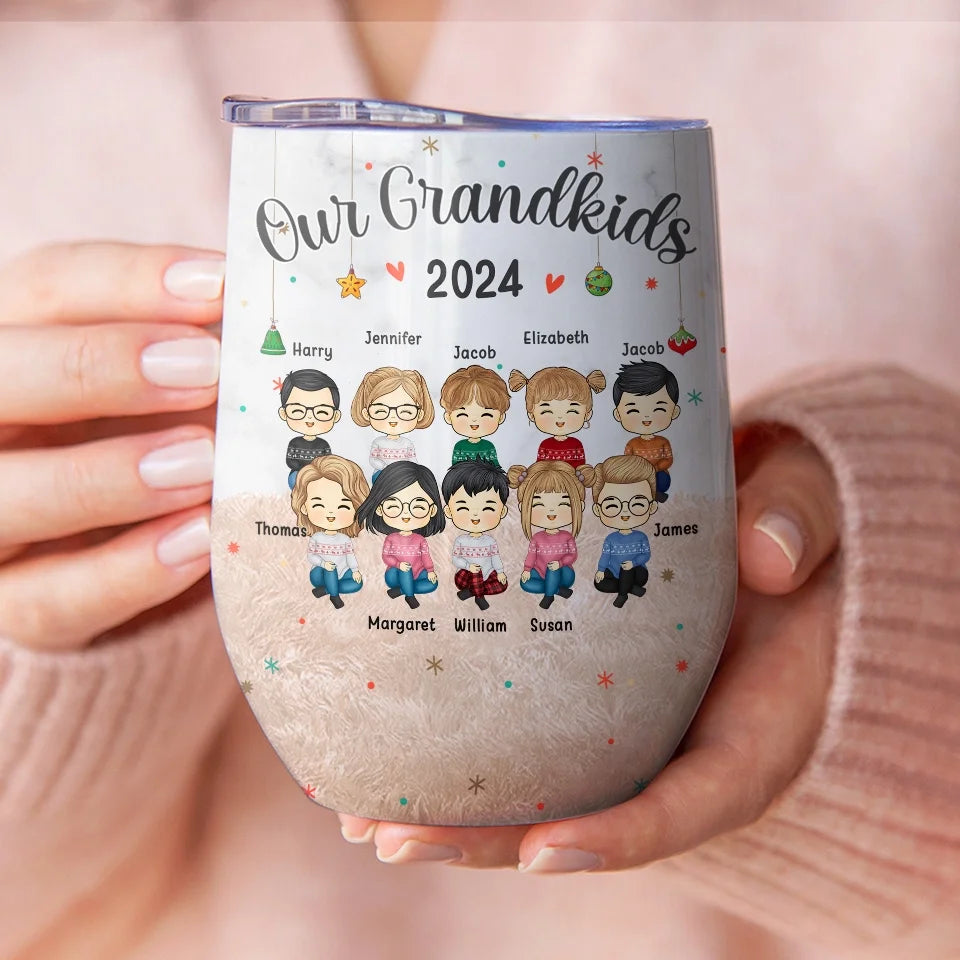 Our Grandkids - Family Personalized Custom Wine Tumbler - Christmas Gift For Family Members